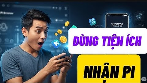 Tiện Ích Pi Network: Dùng Là Có Pi – Đơn Giản Mà Hiệu Quả! #pinetwork #giapi #pivietnam