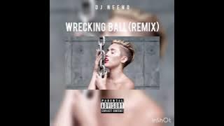 DJ Neeno - Wrecking Ball (Remix)