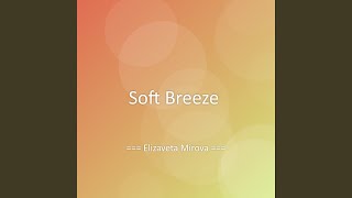 Soft Breeze