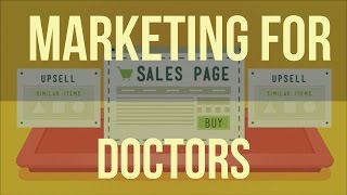 Marketing for Doctors in 2017 - All in 1 Online Solution - Clickfunnels