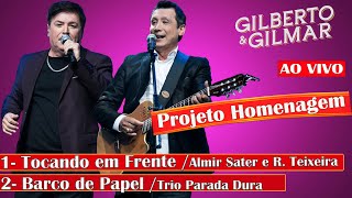 Gilberto e Gilmar - Tocando em Frente / Barco de Papel (Ao Vivo)