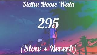 295 - Sidhu Moose Wala || Moosatape || Dass Putt Tera Head Down || Lo-fi (Slow   Reverb) Song