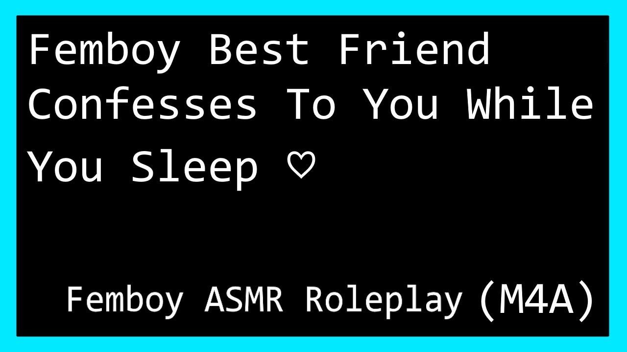 Femboy Best Friend Confesses To You While You Sleep ~ Femboy Roleplay ASMR (M4M) (Confession)