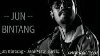 Lirik Lagu Bintang ft Anggi Bani Mati
