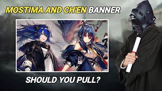 NEW Mostima and Ch'en Banner | Should You Pull In This Banner?