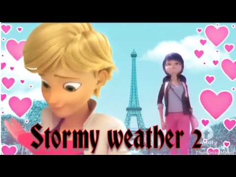 Miraculous Ladybug Season 3 Episode 5 Stormy Weather 2