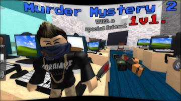 MM2 1v1!! | With my friend 