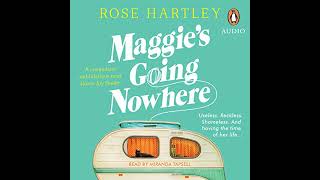 Maggie s Going Nowhere by Rose Hartley Full book