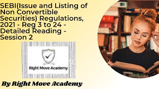 SEBI(Issue and Listing of Non Convertible Securities)Regulations, 2021 - Detailed Reading-Reg 3 to24