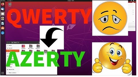 AZERTY | comment rendre mon clavier AZERTY sous UBUNTU | CMD