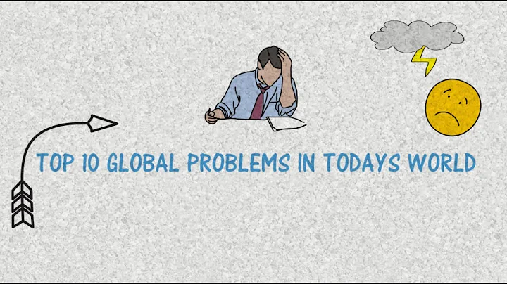 TOP 10 GLOBAL PROBLEMS IN TODAY'S WORLD