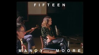Mandy Moore - Fifteen (re-edited with old footage)