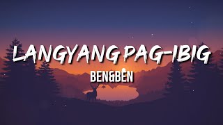 Ben\&Ben - Langyang Pag-Ibig (Lyrics)