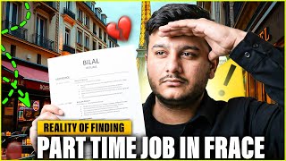 Reality of Finding a Part Time Job in France | Pakistani Students