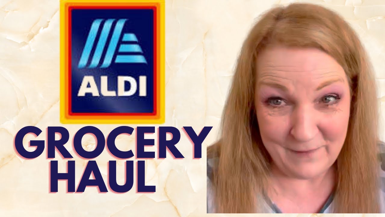 Aldi Grocery Haul Bargain Food Haul