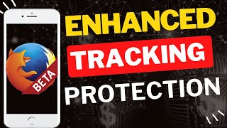 How to Enable Enhanced Tracking Protection in Firefox Beta Mobile screenshot 1