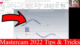 Mstercam 2022 tips & tricks | Mastercam 2022 Tutorial Update