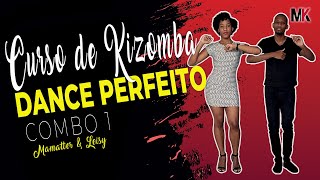 DANCE PERFEITO A KIZOMBA - COMBO 1