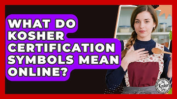 What Do Kosher Certification Symbols Mean Online? - The Kosher Way
