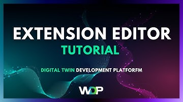 TUTORIAL-WDP (DIGITAL TWIN PAAS PLATFORM)-EXTENTION EDITOR