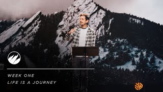 Life Is A Journey - Week 1