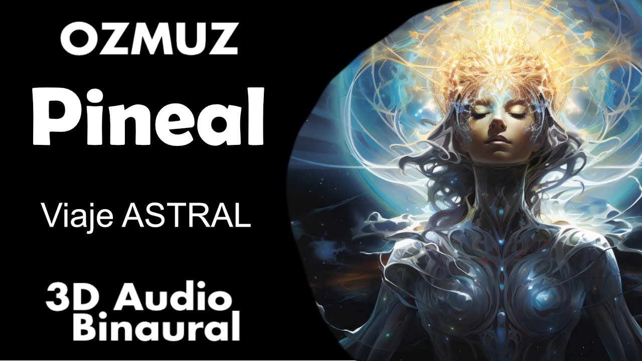 DUERME PROFUNDAMENTE Y ACTIVA TU GLANDULA Pineal ! Con Sonidos ...