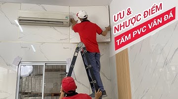 Ưu nhược điểm tấm nhựa ốp tường giả đá | Tấm pvc vân đá Marble dán tường | Tấm ốp tường pvc cao cấp