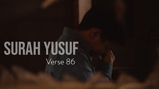 Surah Yusuf | Verse 86 | Islam Sobhi | WhatsApp status