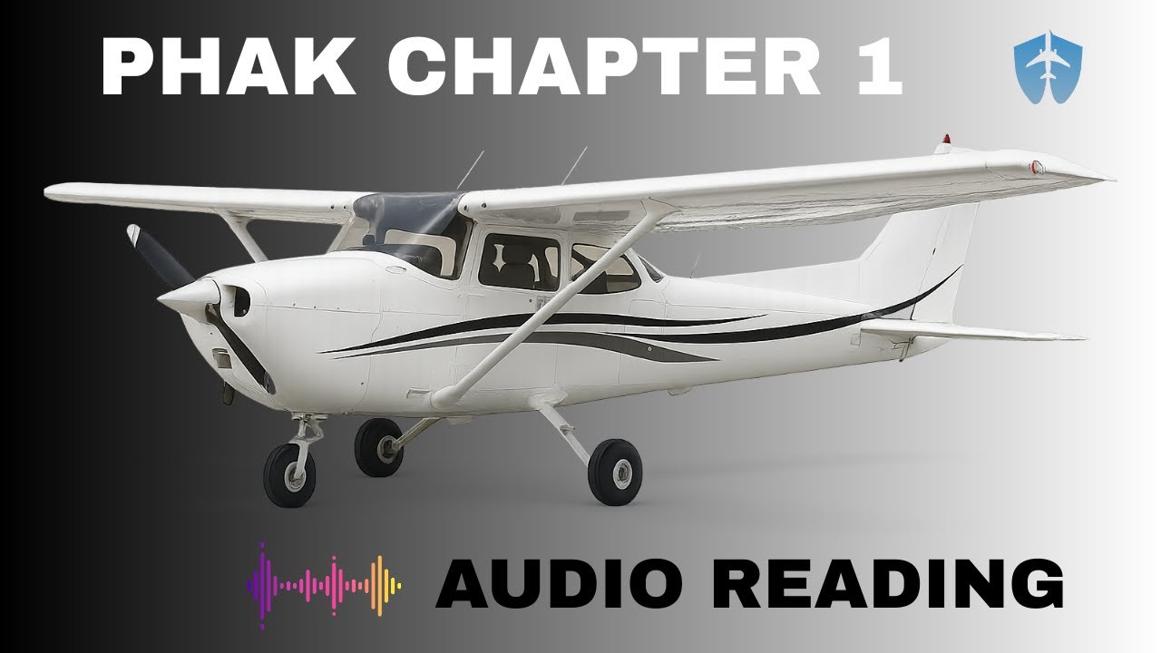 Pilot's Handbook of Aeronautical Knowledge (PHAK): Chapter 1 - Introduction to Flying