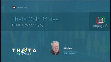Theta Gold Mines (ASX:TGM) TGME Gold Project fly-over narrated by Executive Chairman Bill Guy