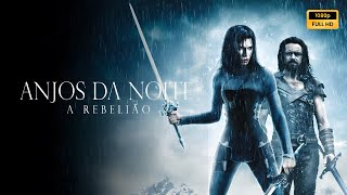 Anjos Da Noite A Rebelião 2009 Filme Completo Em Português Revisão E Fatos