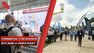 Road Transport Expo 2026: A Video Diary | Commercial Tyre Business