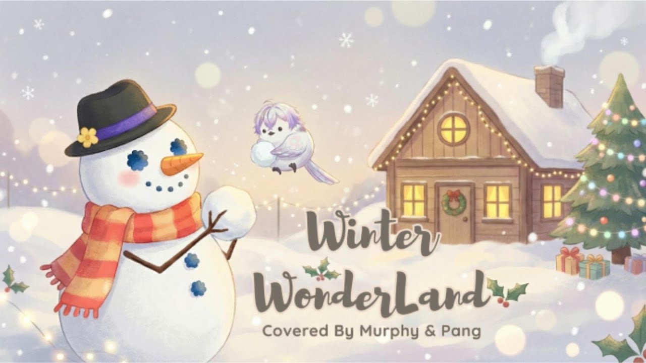 Winter Wonderland - Michael Bublé & Rod Stewart (Covered by 鵬鵬