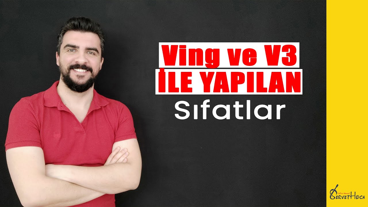 Ving ve V3 ile Yapılan Sıfatlar | Participles