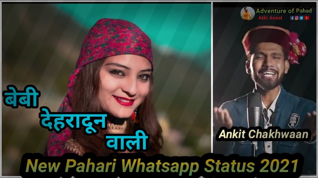 Baby Dehradun Wali  Ankit Chankhwan New Song  New Pahari whatsapp status  Adventure of Pahad
