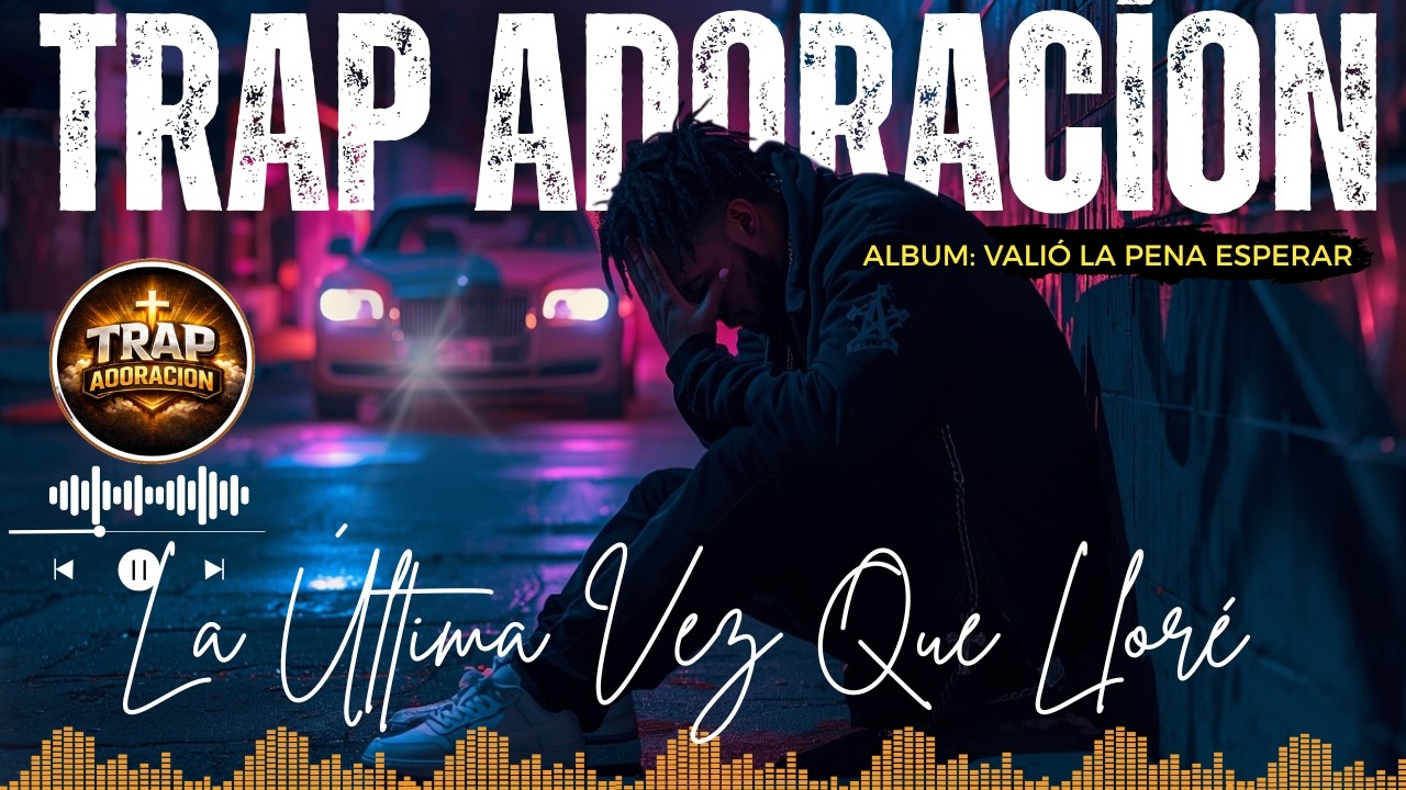 Trap Adoración | Música: 