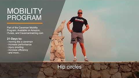 Hip circles. Part of the Caveman Mobility Program