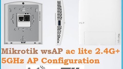 Mikrotik wsAP ac Lite Dual Band Access Point configuraiton step to step