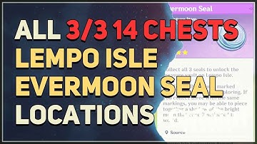 All Lempo Isle Evermoon Seal Locations Genshin Impact