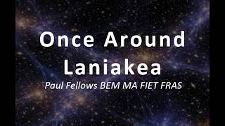 Once Around Laniakea