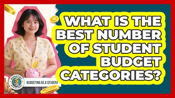 What Is The Best Number Of Student Budget Categories?
