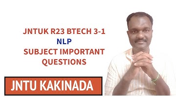 JNTUK R23 BTECH 3-1 NLP SUBJECT IMPORTANT QUESTIONS #jntuk