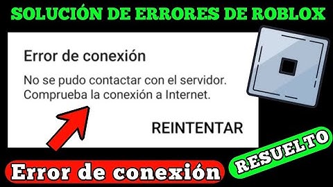 Roblox-verbindingsfout: Kan geen verbinding maken met server Controleer uw internetverbinding.