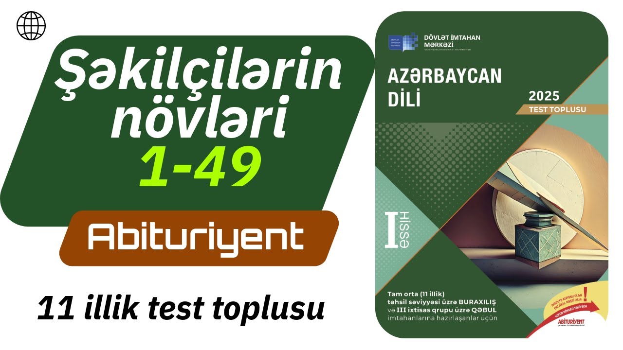 Şəkilçilərin növləri 1-49 / Azərbaycan dili test toplusu 2025