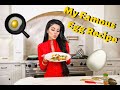 HOW TO MAKE MY FAMOUS EGGS | LEYLA MILANI