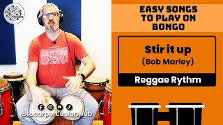 Easy Songs to Play on the Bongó - Stir it up (Reggae Rhythm)