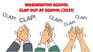 Washington School Clap Out In Person (2021)