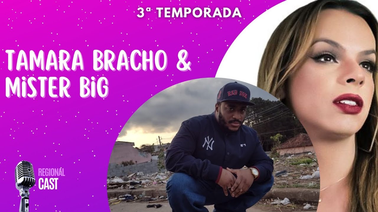 Regional Cast - Tamara Bracho e Mister Big - 3 Temporada #33