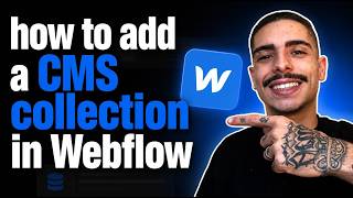 HOW TO ADD A CMS COLLECTION IN WEBFLOW (STEP-BY-STEP GUIDE 2026)