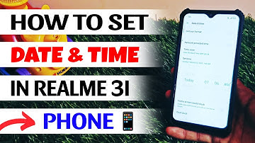 Realme 3i Phone Me Date and Time Set Kaise Karen | How To Set Date and Time In Realme 3i Phone
